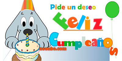 Perrito con pastel y una velita, con letras de colores y frase: pide un deseo.